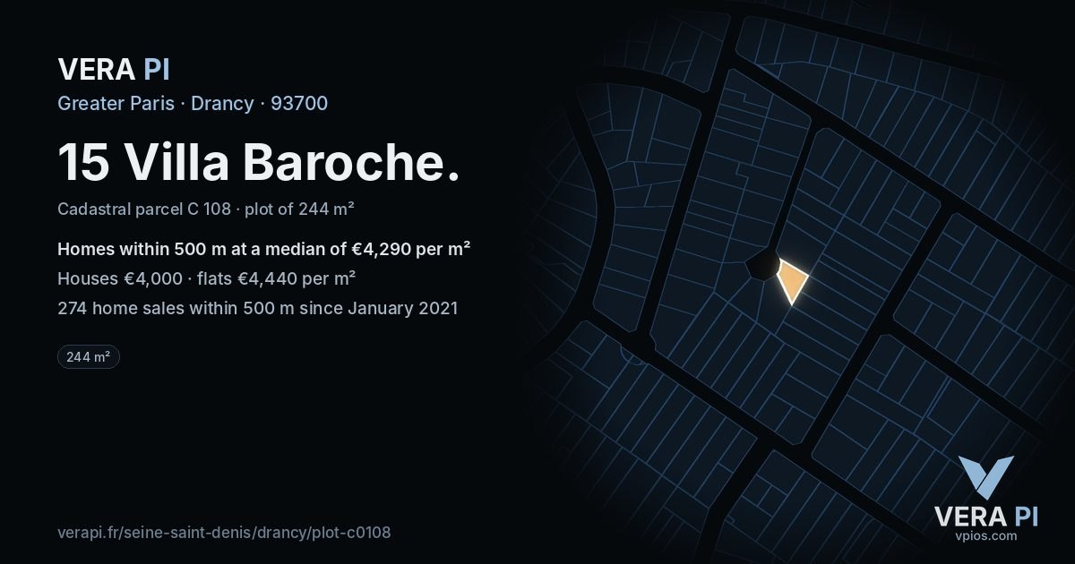 15 Villa Baroche, Drancy at night – the plot lit, the parcels around coloured by the prices near them