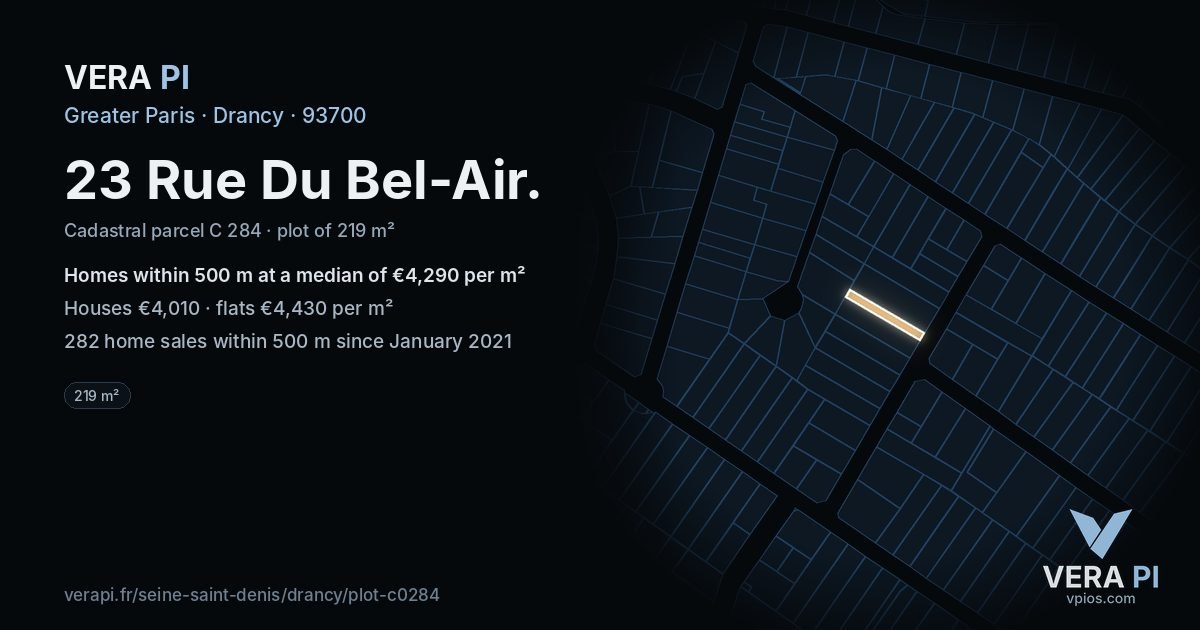23 Rue Du Bel-Air, Drancy at night – the plot lit, the parcels around coloured by the prices near them