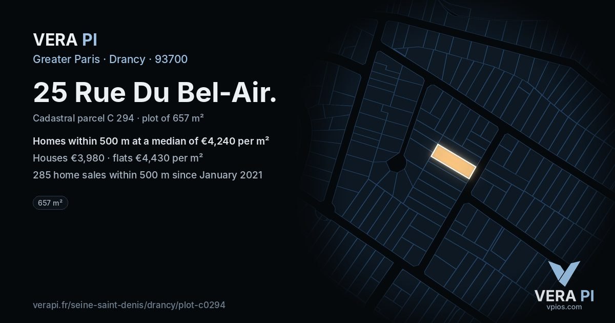 25 Rue Du Bel-Air, Drancy at night – the plot lit, the parcels around coloured by the prices near them