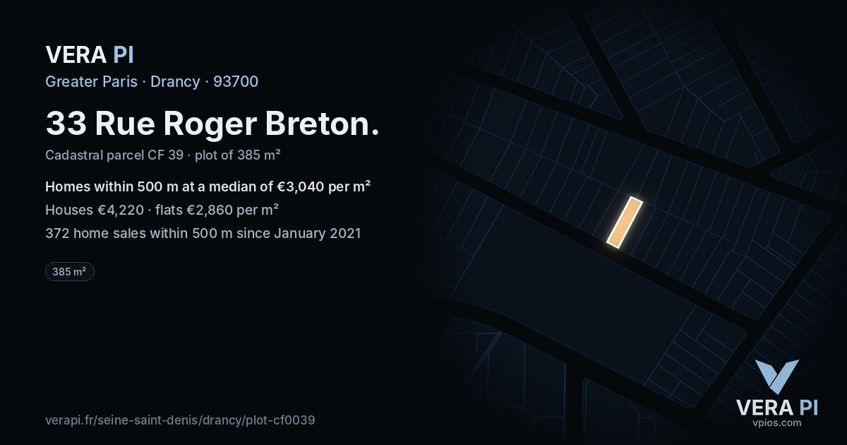 33 Rue Roger Breton, Drancy at night – the plot lit, the parcels around coloured by the prices near them