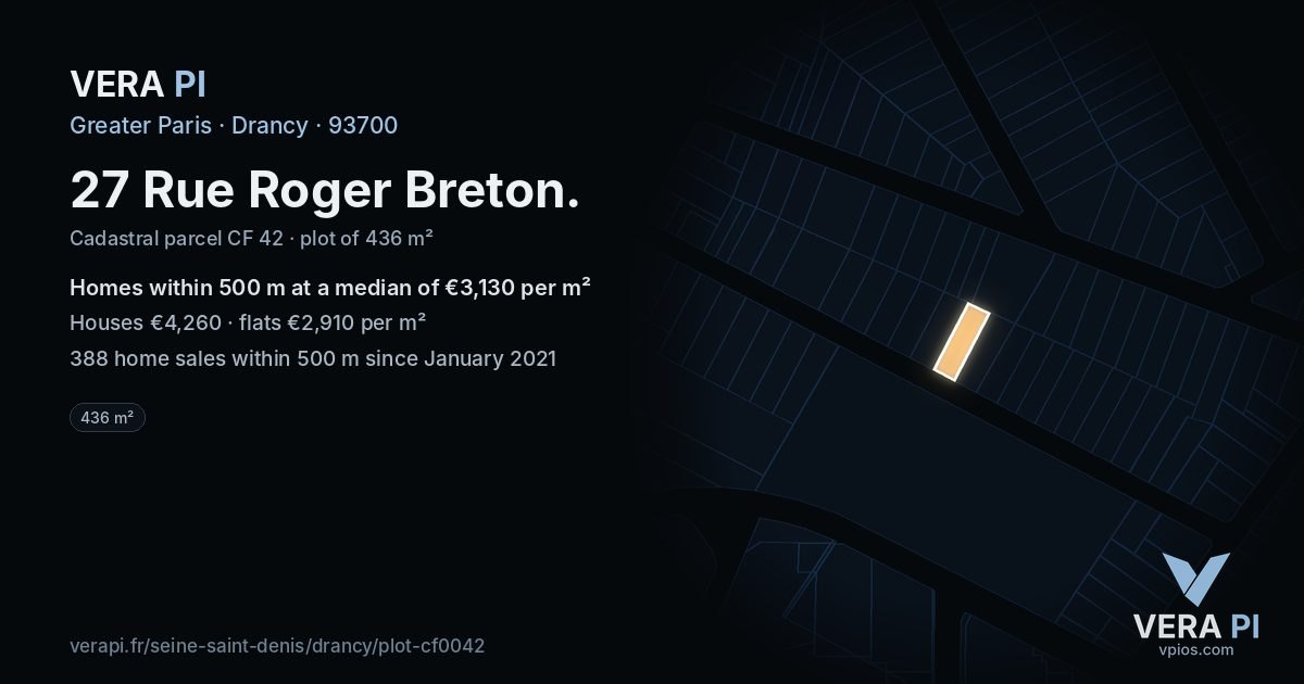 27 Rue Roger Breton, Drancy at night – the plot lit, the parcels around coloured by the prices near them