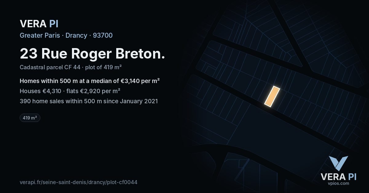 23 Rue Roger Breton, Drancy at night – the plot lit, the parcels around coloured by the prices near them
