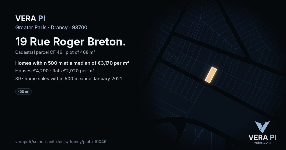 19 Rue Roger Breton, Drancy at night – the plot lit, the parcels around coloured by the prices near them
