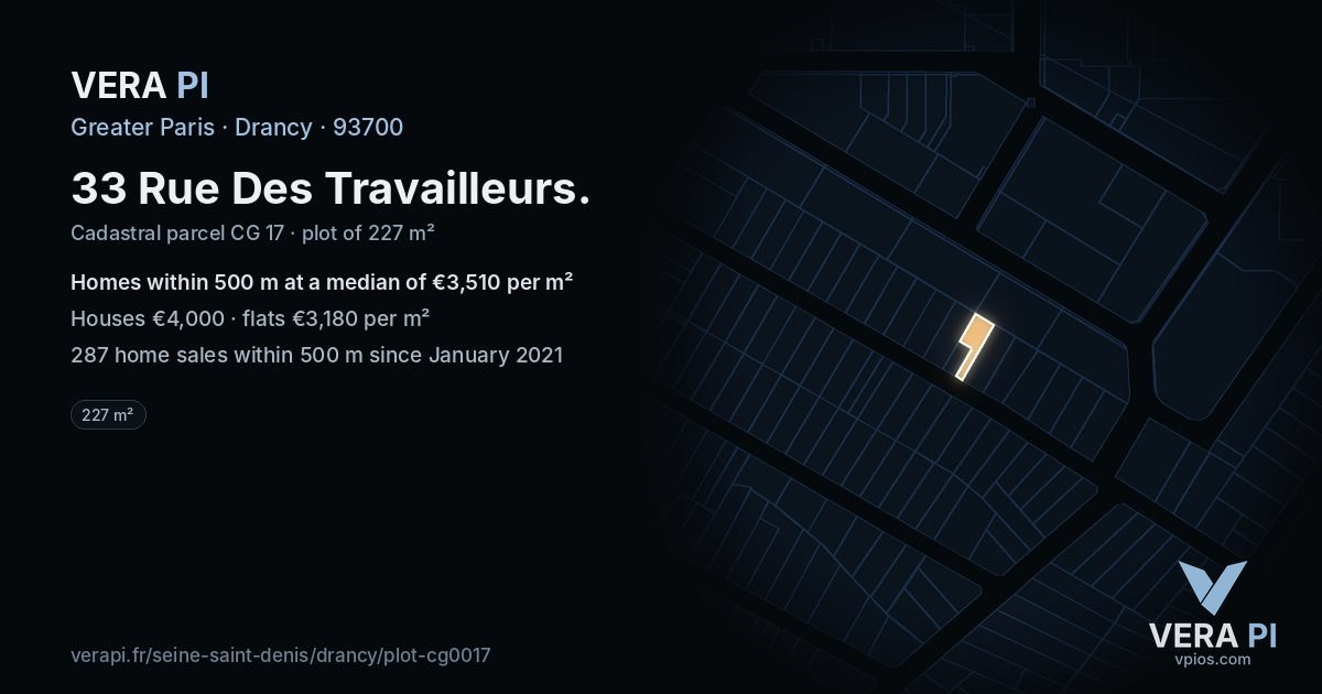 33 Rue Des Travailleurs, Drancy at night – the plot lit, the parcels around coloured by the prices near them