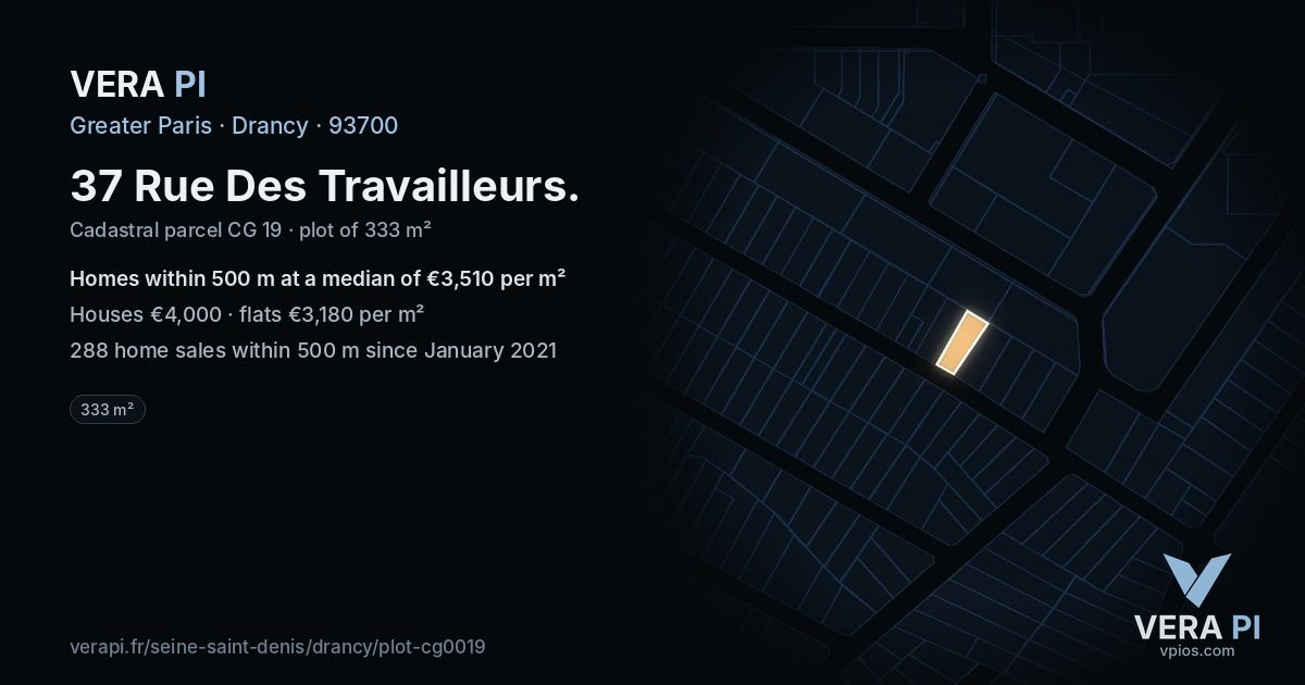 37 Rue Des Travailleurs, Drancy at night – the plot lit, the parcels around coloured by the prices near them