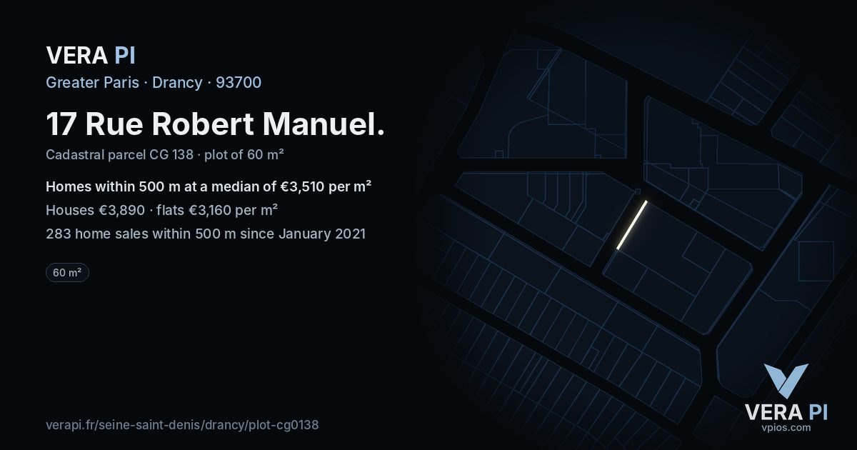 17 Rue Robert Manuel, Drancy at night – the plot lit, the parcels around coloured by the prices near them