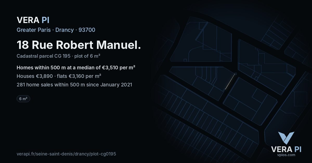 18 Rue Robert Manuel, Drancy at night – the plot lit, the parcels around coloured by the prices near them