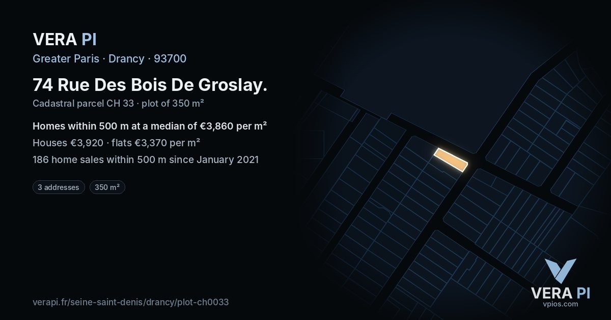 74 Rue Des Bois De Groslay, Drancy at night – the plot lit, the parcels around coloured by the prices near them