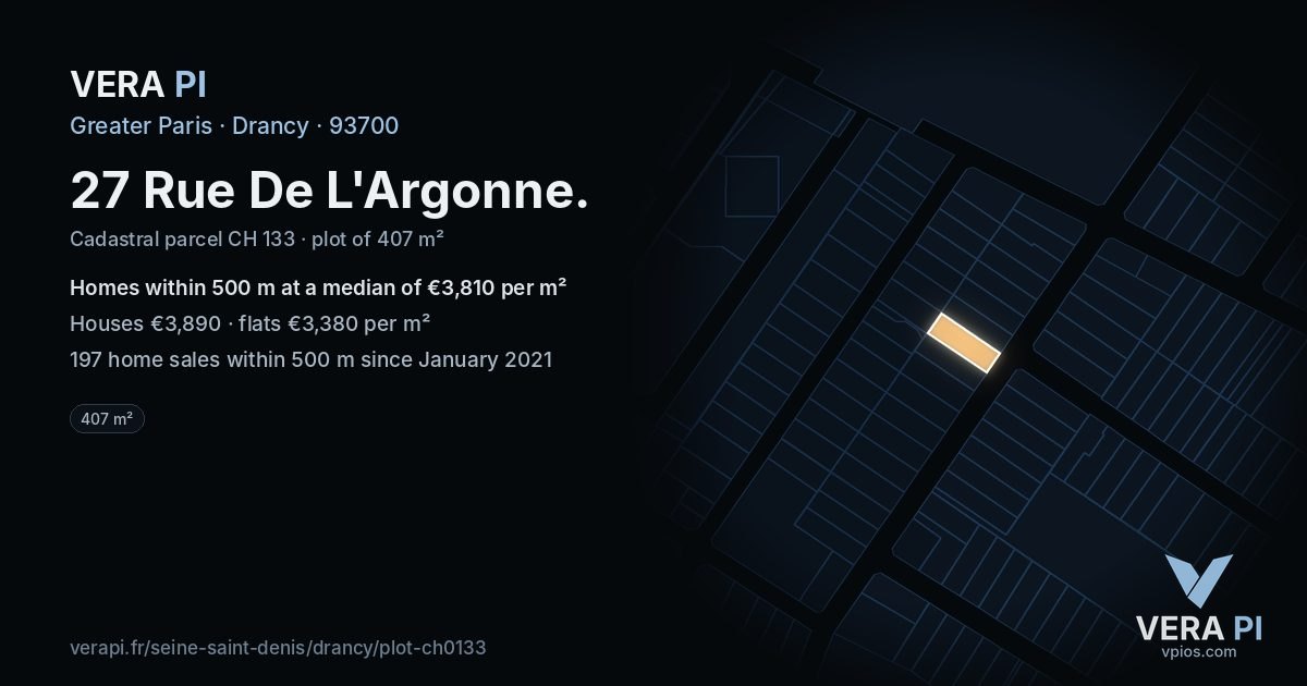27 Rue De L'Argonne, Drancy at night – the plot lit, the parcels around coloured by the prices near them