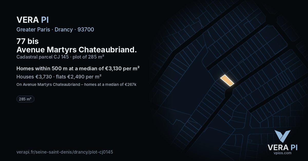 77 bis Avenue Martyrs Chateaubriand, Drancy at night – the plot lit, the parcels around coloured by the prices near them