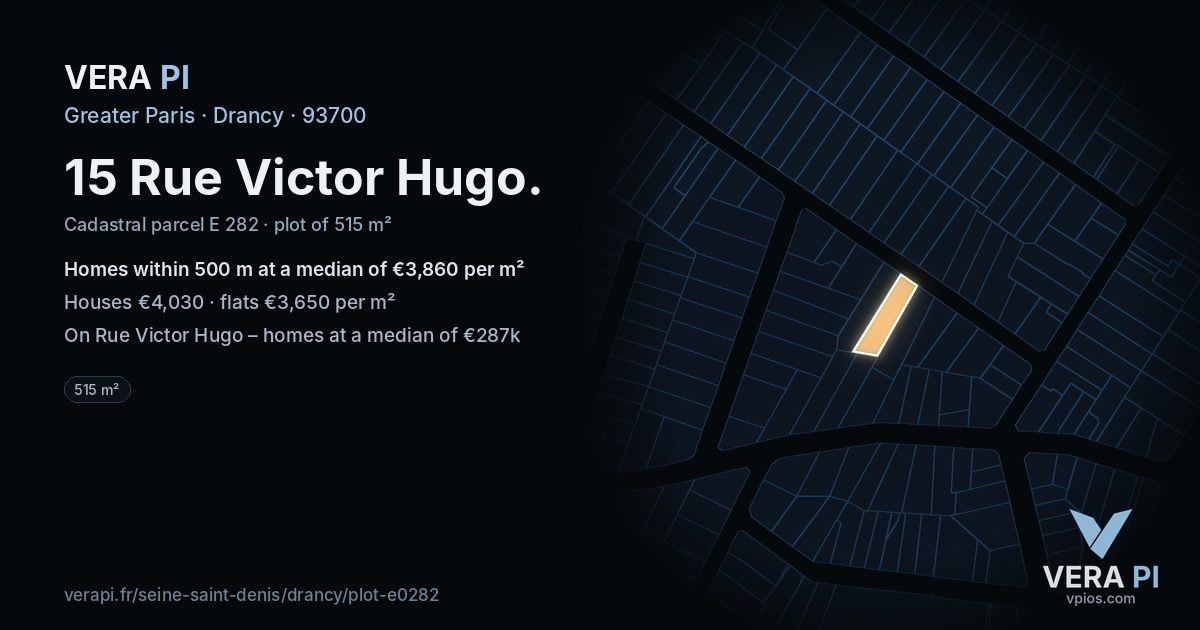 15 Rue Victor Hugo, Drancy at night – the plot lit, the parcels around coloured by the prices near them