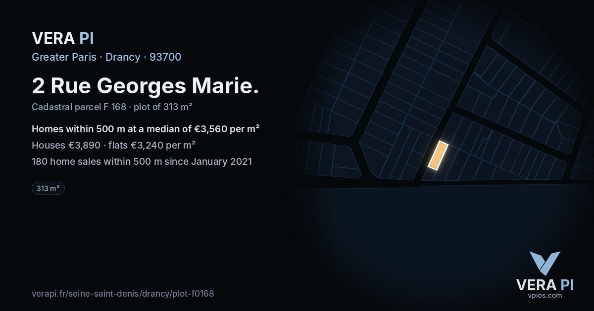 2 Rue Georges Marie, Drancy at night – the plot lit, the parcels around coloured by the prices near them