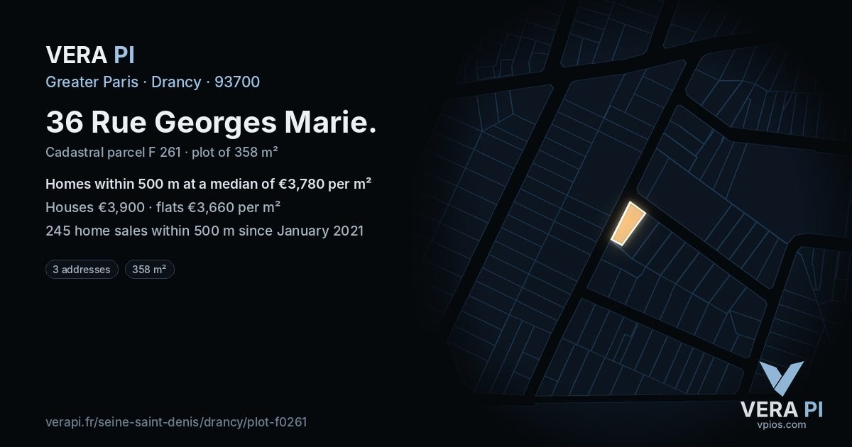 36 Rue Georges Marie, Drancy at night – the plot lit, the parcels around coloured by the prices near them