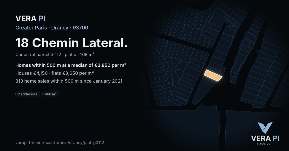 18 Chemin Lateral, Drancy at night – the plot lit, the parcels around coloured by the prices near them