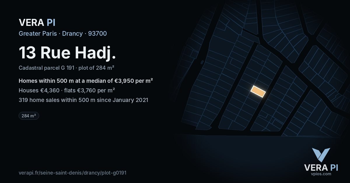 13 Rue Hadj, Drancy at night – the plot lit, the parcels around coloured by the prices near them