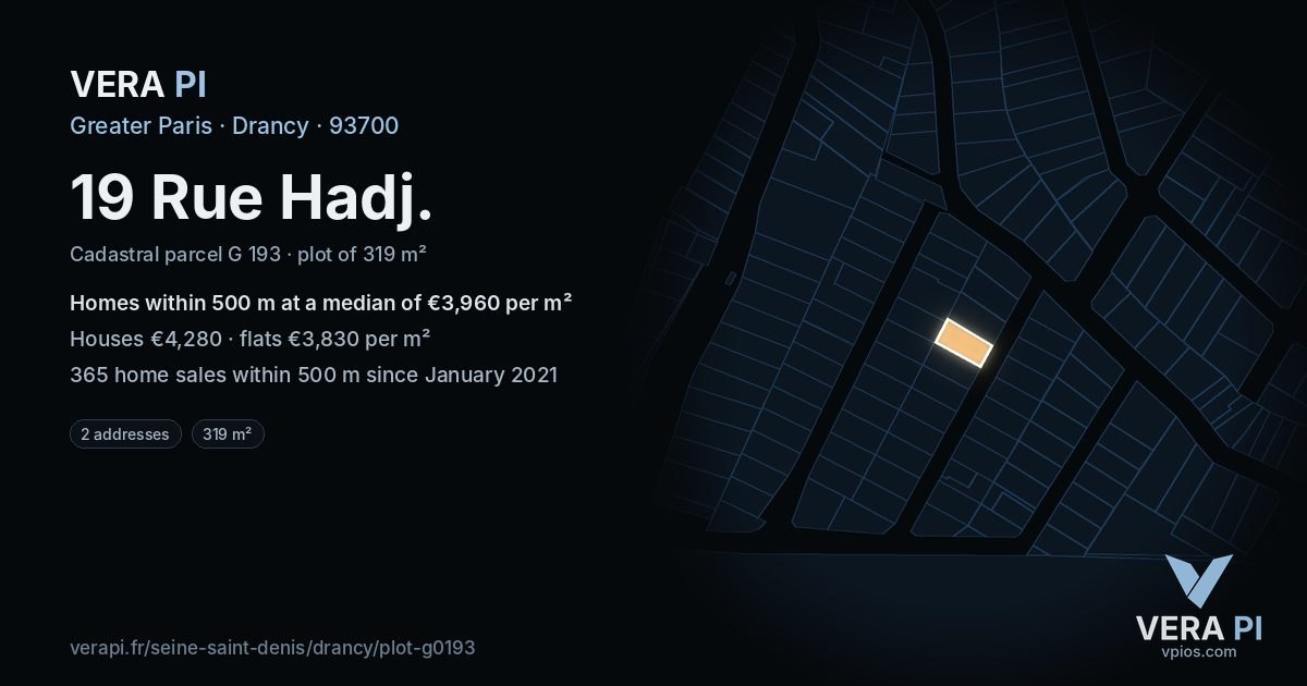 19 Rue Hadj, Drancy at night – the plot lit, the parcels around coloured by the prices near them