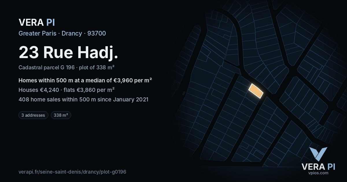23 Rue Hadj, Drancy at night – the plot lit, the parcels around coloured by the prices near them