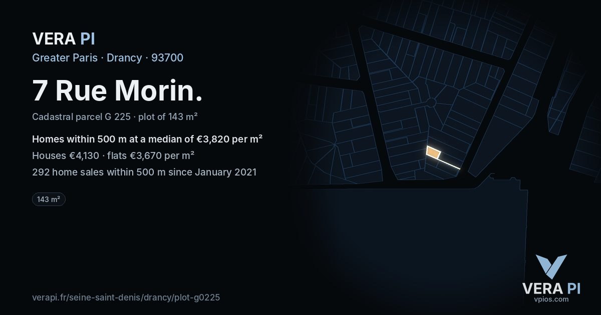 7 Rue Morin, Drancy at night – the plot lit, the parcels around coloured by the prices near them