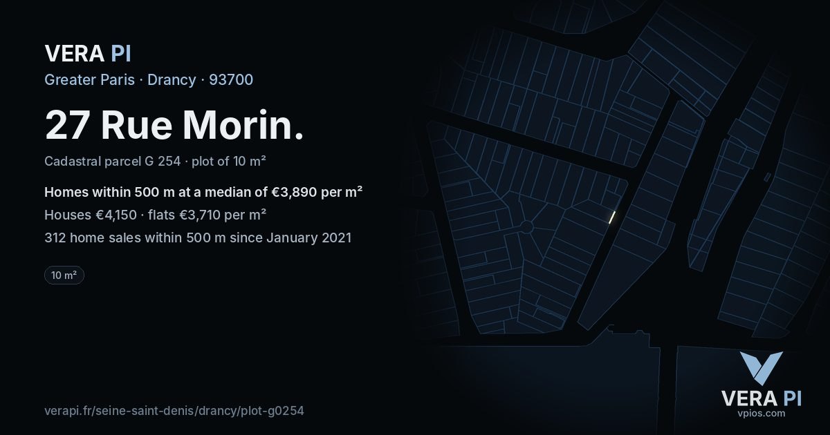 27 Rue Morin, Drancy at night – the plot lit, the parcels around coloured by the prices near them