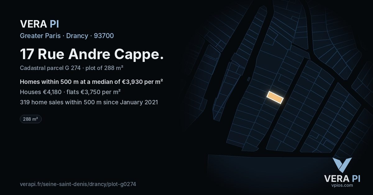 17 Rue Andre Cappe, Drancy at night – the plot lit, the parcels around coloured by the prices near them