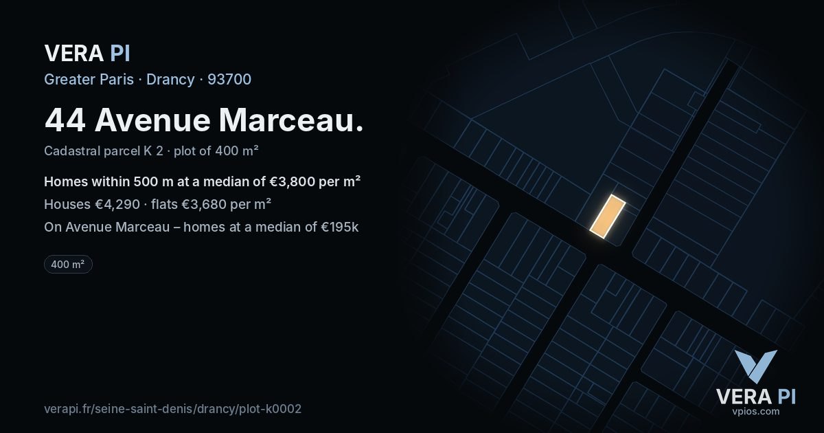 44 Avenue Marceau, Drancy at night – the plot lit, the parcels around coloured by the prices near them