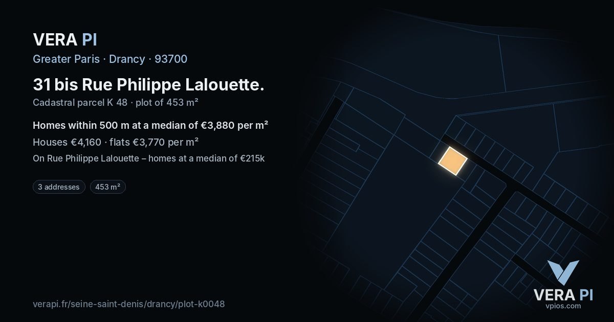 31 bis Rue Philippe Lalouette, Drancy at night – the plot lit, the parcels around coloured by the prices near them