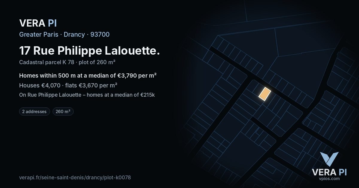 17 Rue Philippe Lalouette, Drancy at night – the plot lit, the parcels around coloured by the prices near them
