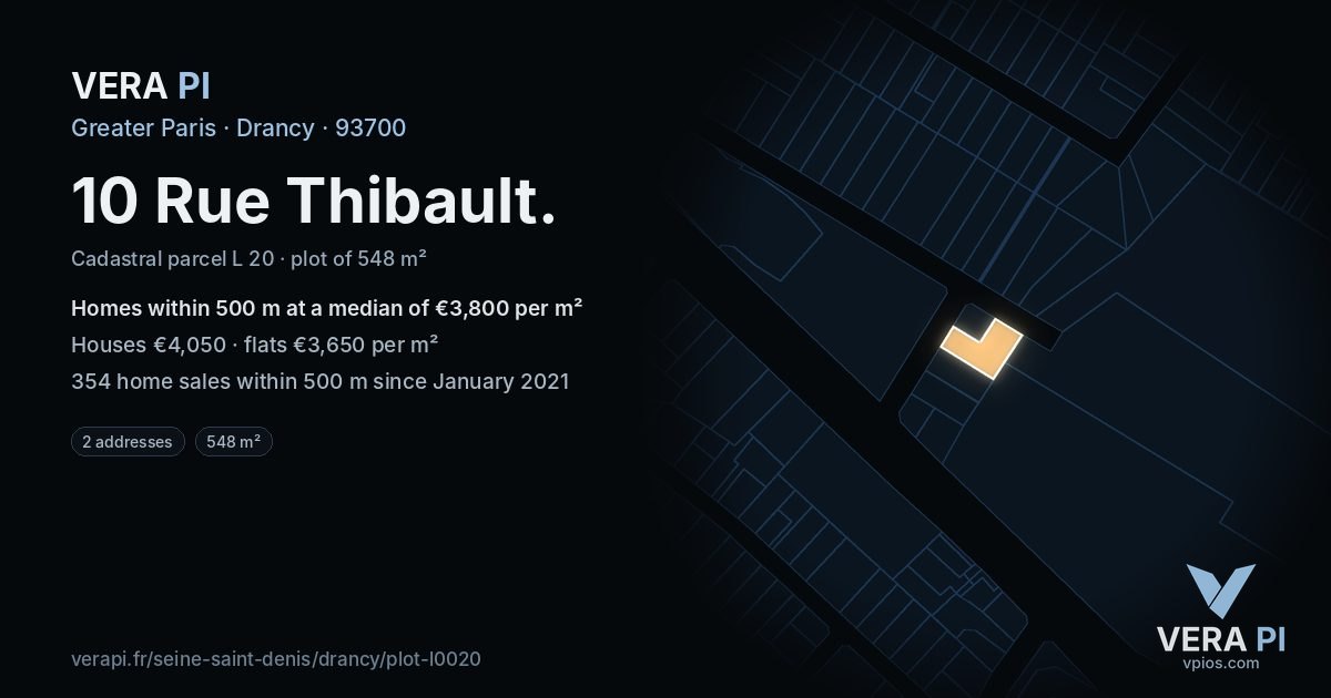 10 Rue Thibault, Drancy at night – the plot lit, the parcels around coloured by the prices near them