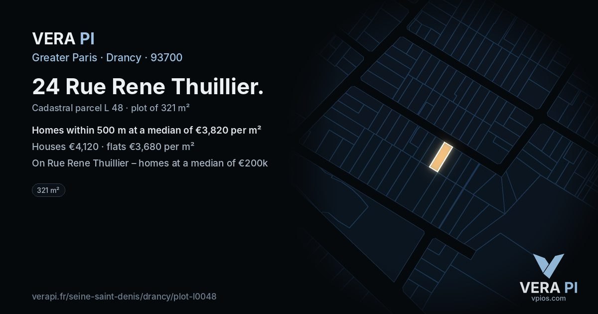 24 Rue Rene Thuillier, Drancy at night – the plot lit, the parcels around coloured by the prices near them