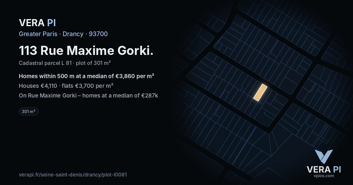 113 Rue Maxime Gorki, Drancy at night – the plot lit, the parcels around coloured by the prices near them