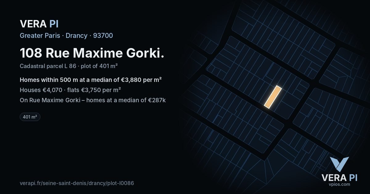 108 Rue Maxime Gorki, Drancy at night – the plot lit, the parcels around coloured by the prices near them