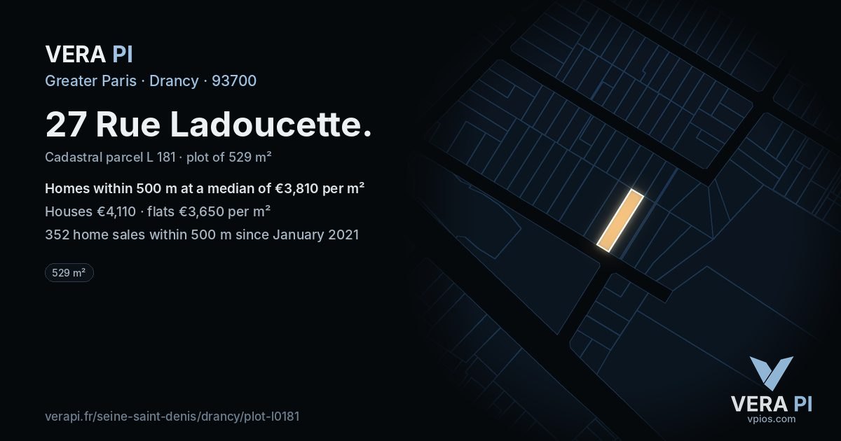 27 Rue Ladoucette, Drancy at night – the plot lit, the parcels around coloured by the prices near them