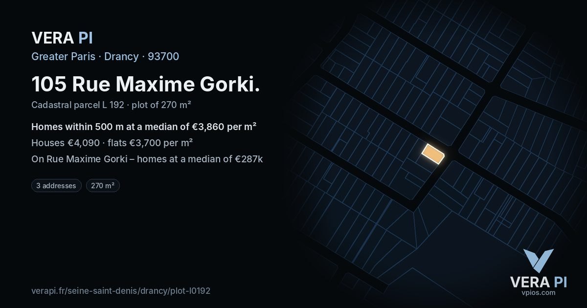 105 Rue Maxime Gorki, Drancy at night – the plot lit, the parcels around coloured by the prices near them