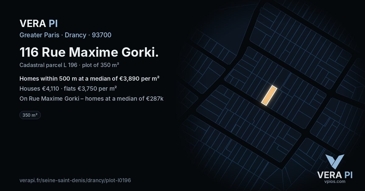 116 Rue Maxime Gorki, Drancy at night – the plot lit, the parcels around coloured by the prices near them