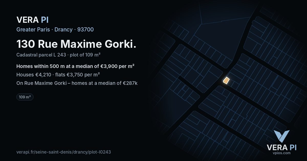 130 Rue Maxime Gorki, Drancy at night – the plot lit, the parcels around coloured by the prices near them