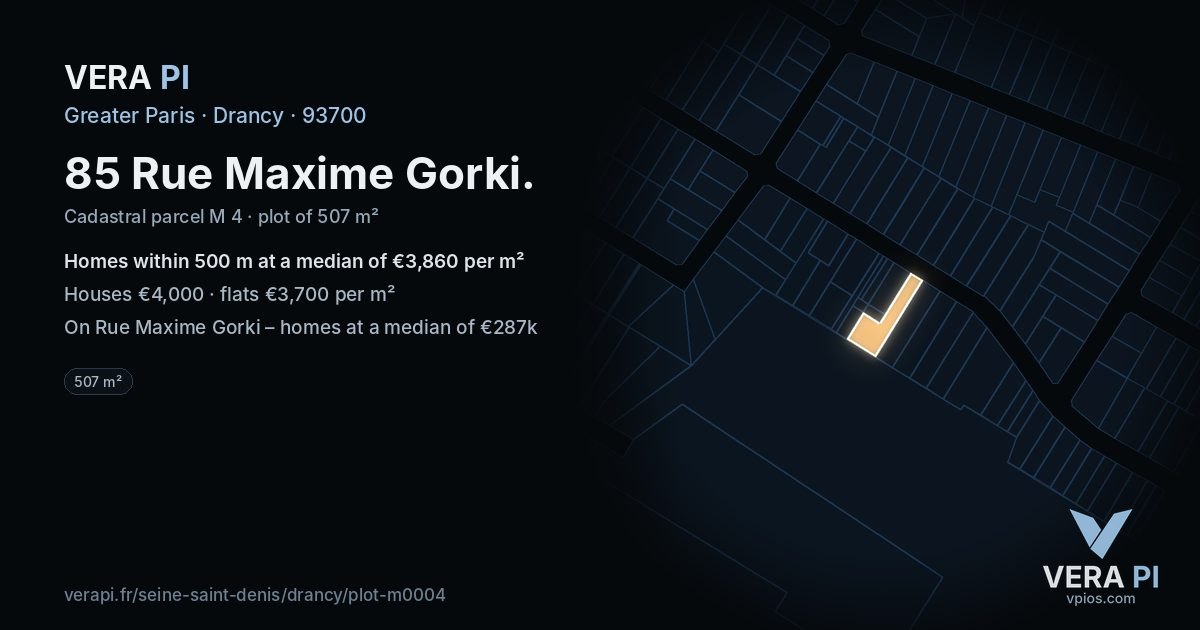 85 Rue Maxime Gorki, Drancy at night – the plot lit, the parcels around coloured by the prices near them