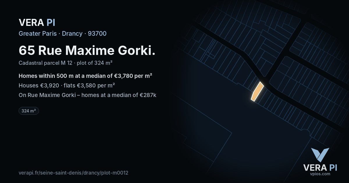 65 Rue Maxime Gorki, Drancy at night – the plot lit, the parcels around coloured by the prices near them