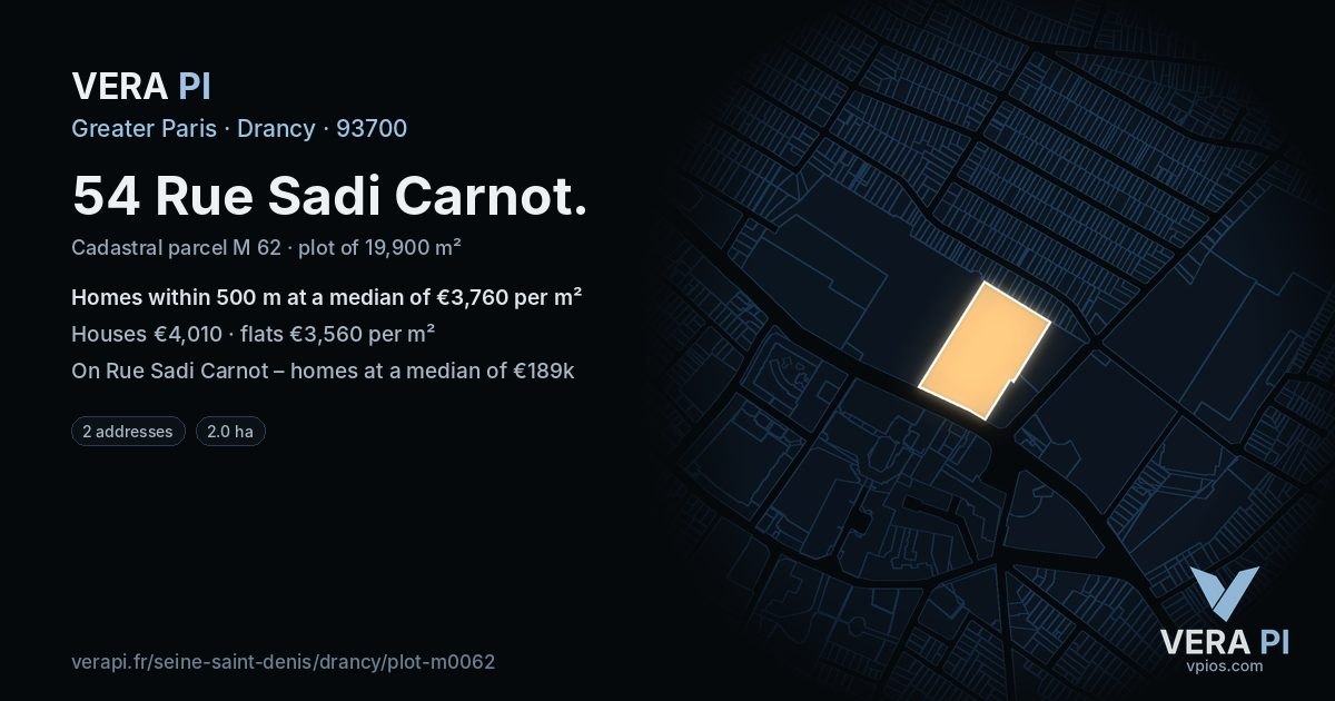 54 Rue Sadi Carnot, Drancy at night – the plot lit, the parcels around coloured by the prices near them