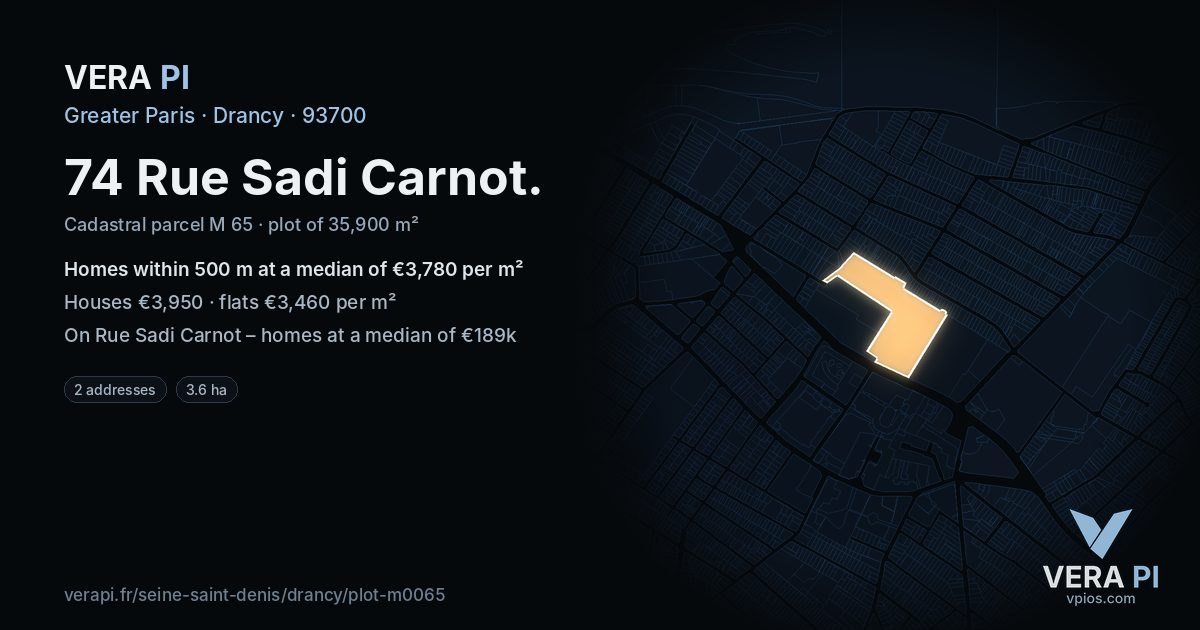 74 Rue Sadi Carnot, Drancy at night – the plot lit, the parcels around coloured by the prices near them
