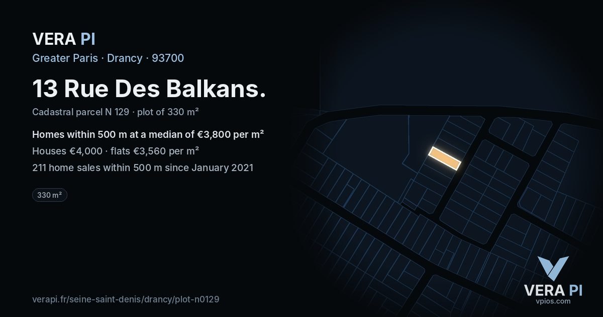 13 Rue Des Balkans, Drancy at night – the plot lit, the parcels around coloured by the prices near them