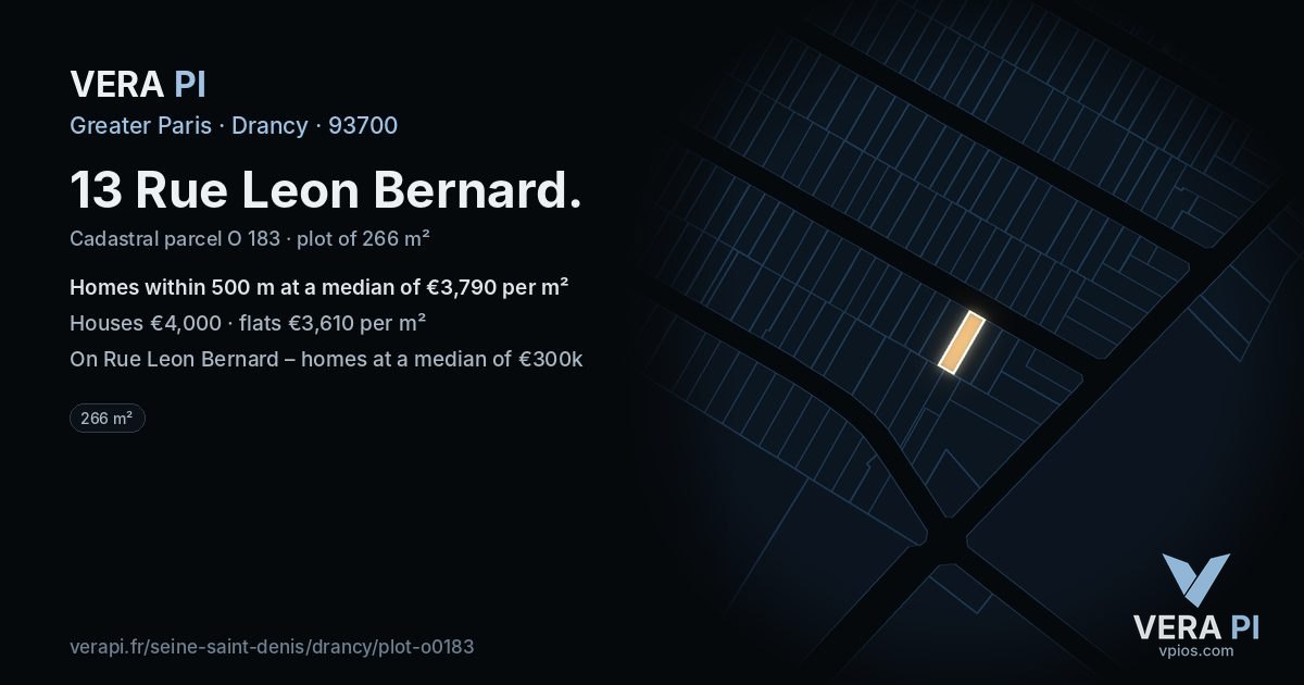 13 Rue Leon Bernard, Drancy at night – the plot lit, the parcels around coloured by the prices near them