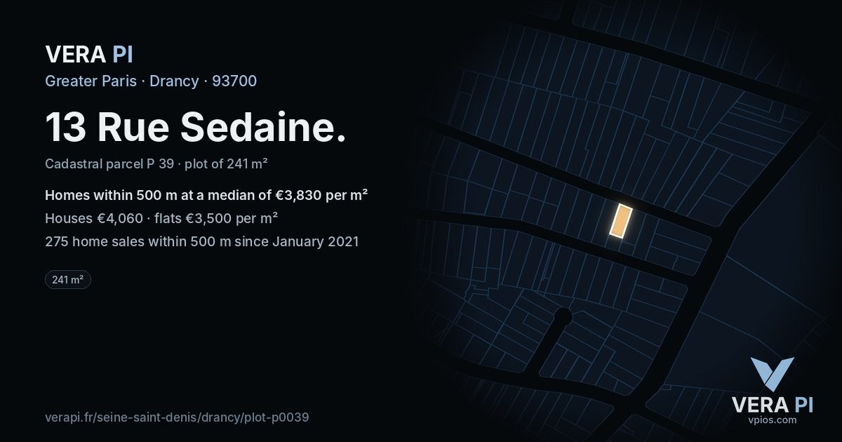 13 Rue Sedaine, Drancy at night – the plot lit, the parcels around coloured by the prices near them