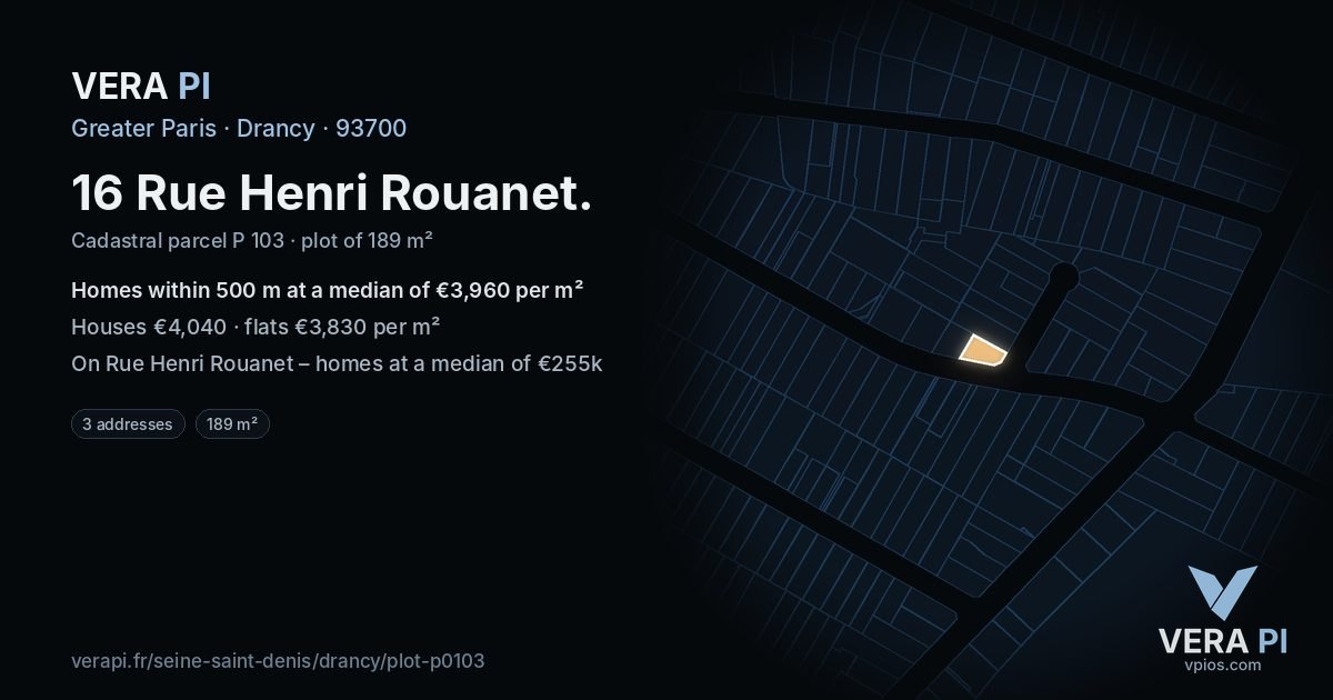 16 Rue Henri Rouanet, Drancy at night – the plot lit, the parcels around coloured by the prices near them