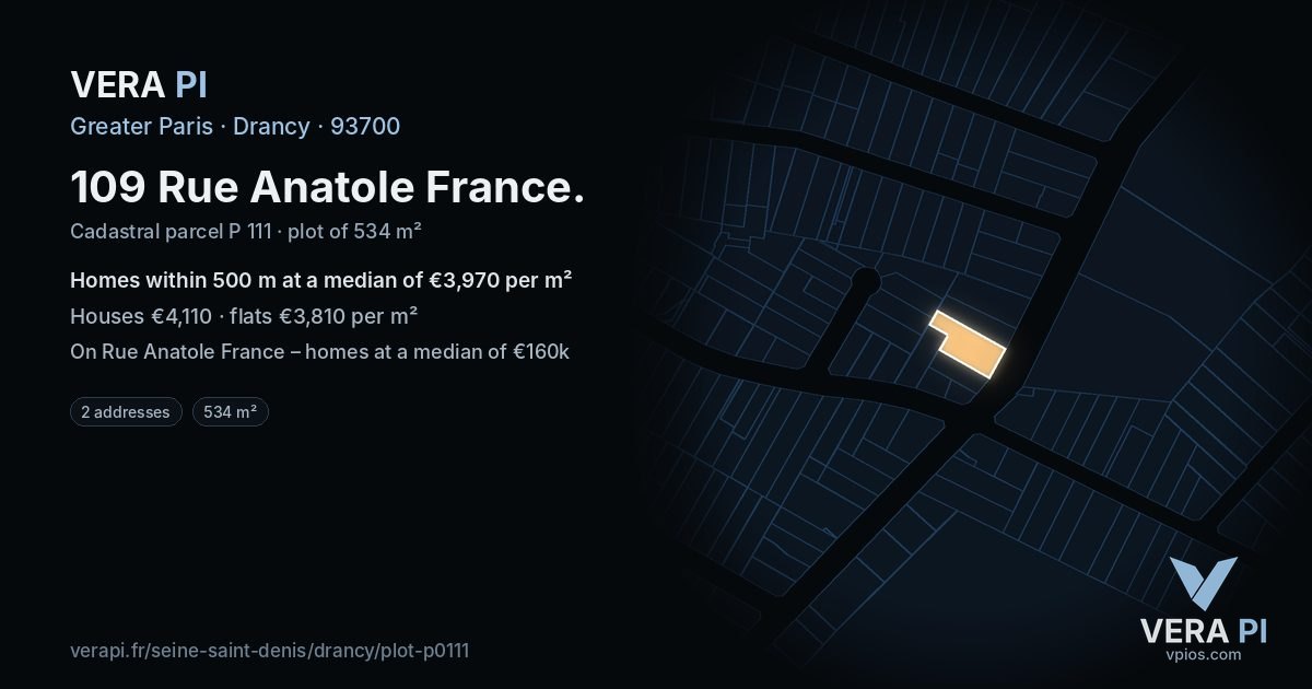 109 Rue Anatole France, Drancy at night – the plot lit, the parcels around coloured by the prices near them