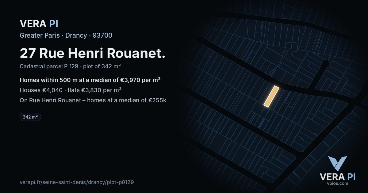 27 Rue Henri Rouanet, Drancy at night – the plot lit, the parcels around coloured by the prices near them