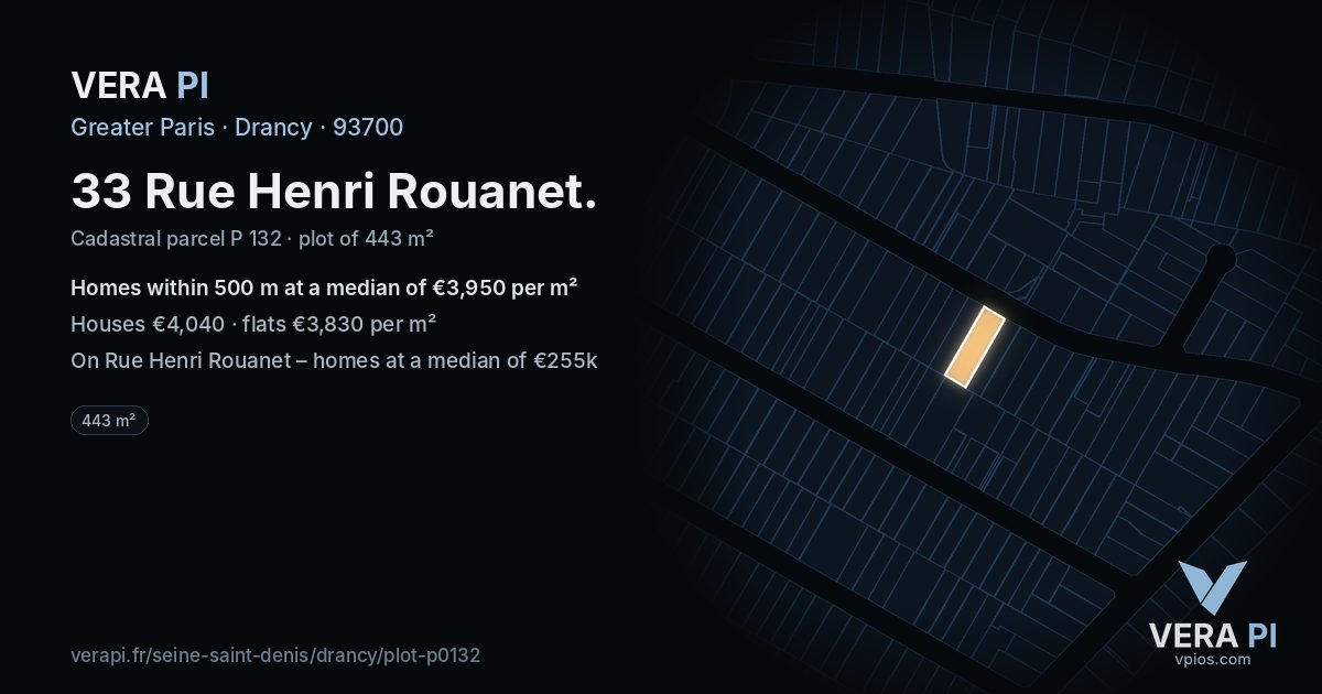 33 Rue Henri Rouanet, Drancy at night – the plot lit, the parcels around coloured by the prices near them