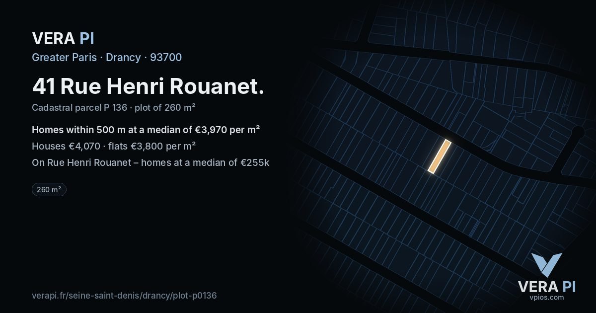 41 Rue Henri Rouanet, Drancy at night – the plot lit, the parcels around coloured by the prices near them