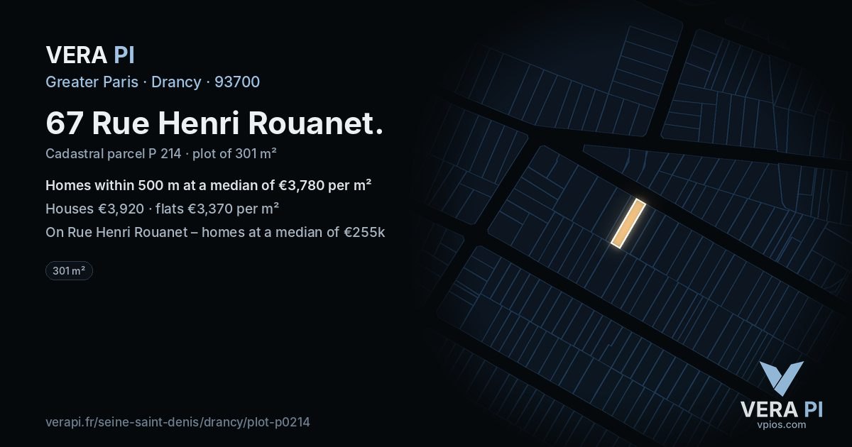 67 Rue Henri Rouanet, Drancy at night – the plot lit, the parcels around coloured by the prices near them