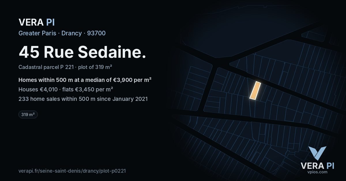 45 Rue Sedaine, Drancy at night – the plot lit, the parcels around coloured by the prices near them
