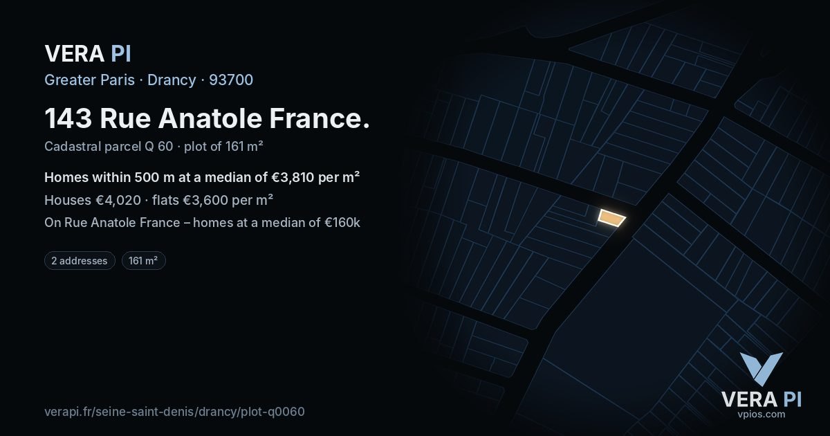 143 Rue Anatole France, Drancy at night – the plot lit, the parcels around coloured by the prices near them